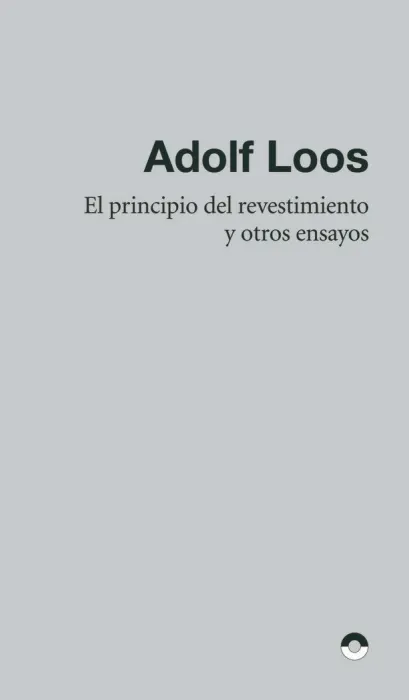 El Principio del Revestimiento y Otros Ensayos