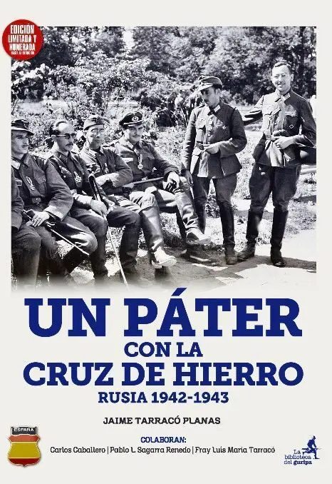 Un Páter con la Cruz de Hierro. Rusia 1942-1943