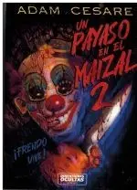 Un Payaso en el Maizal 2