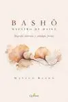 Bashó. Maestro de Haiku