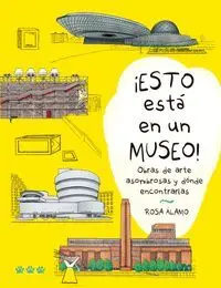 Esto está en un Museo!