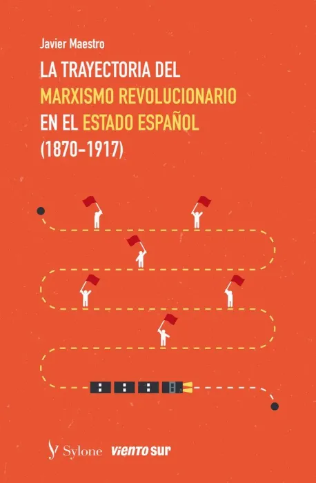La Trayectoria del Marxismo Revolucionario en el Estado Español