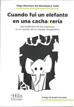 Cuando Fui un Elefante en una Cacharreria