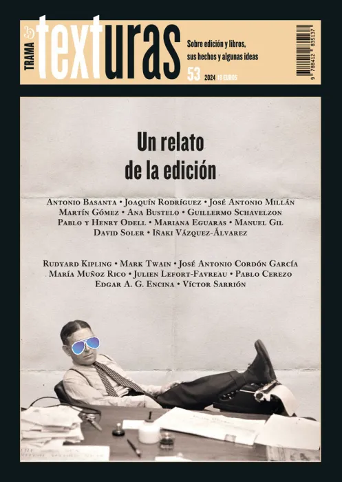 Trama & Texturas 53 un Relato de la Edición