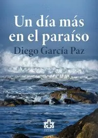 Un Día Más en el Paraíso