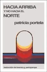 Hacia Arriba y no Hacia el Norte