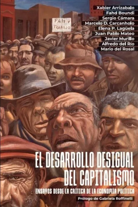 El Desarrollo Desigual del Capitalismo