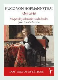 Una Carta. Mi Querido y Admirado Lord Chandos