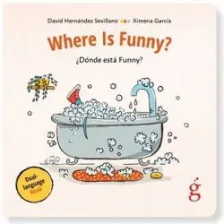 Where Is Funny?/Dónde está Funny?