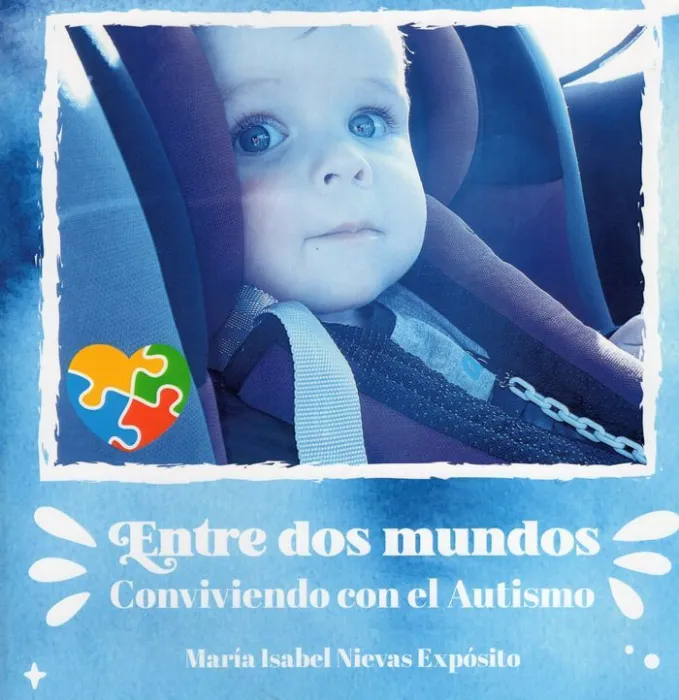 Entre Dos Mundos. Conviviendo con Autismo