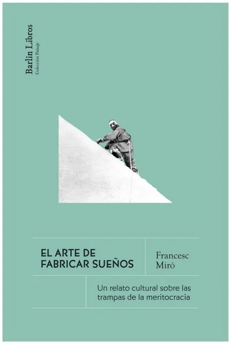 El Arte de Fabricar Sueños