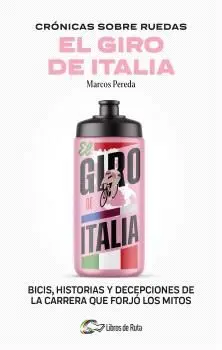 Crónicas Sobre Ruedas. El Giro de Italia