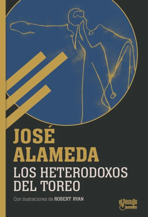 Los Heterodoxos del Toreo