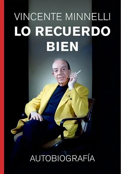 Lo Recuerdo Bien. Autobiografia
