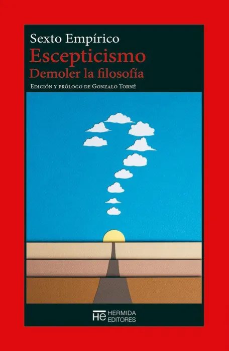 Escepticismo. Demoler la Filosofia