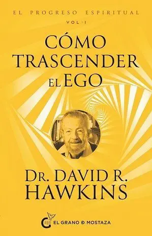 El Progreso Espiritual I Cómo Trascender el Ego