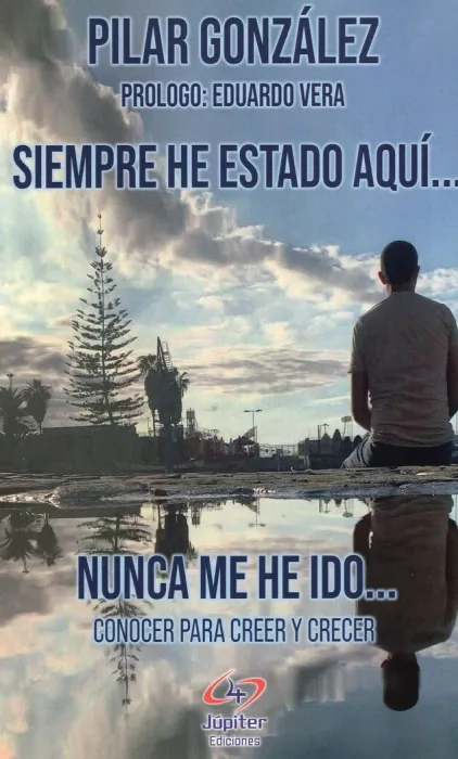 Siempre He Estado Aqui... nunca me He Ido
