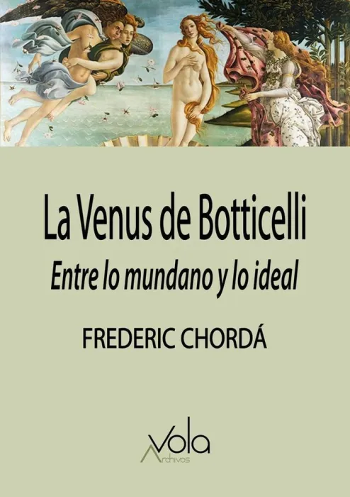 La Venus de Botticelli: entre lo Mundano y lo Ideal