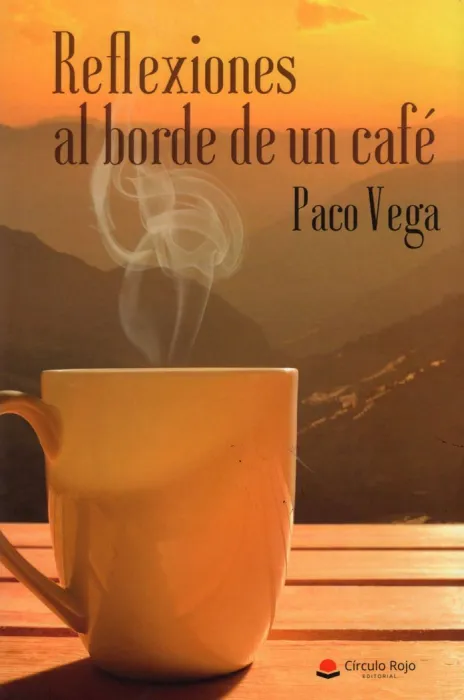 Reflexiones Al Borde de un Café