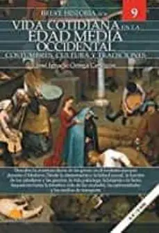 Breve Historia de la Vida Cotidiana de la Edad Media Occidental