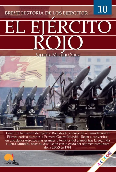 El Ejercito Rojo. Breve Historia de los Ejércitos 10