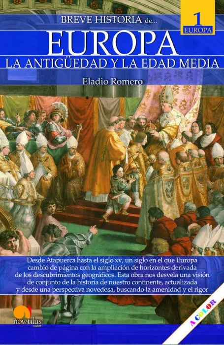 Breve Historia de Europa. La Antiguedad y la Edad Media