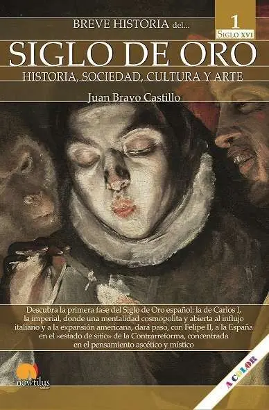 Breve Historia del Siglo de Oro 1 Siglo Xvi