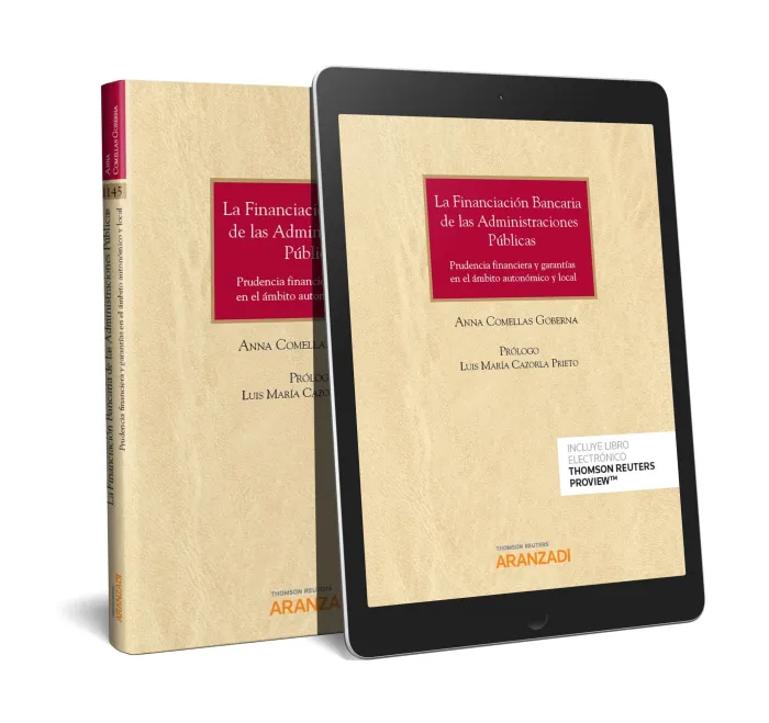 La Financiación Bancaria de las Administraciones Públicas (Papel + E-Book)