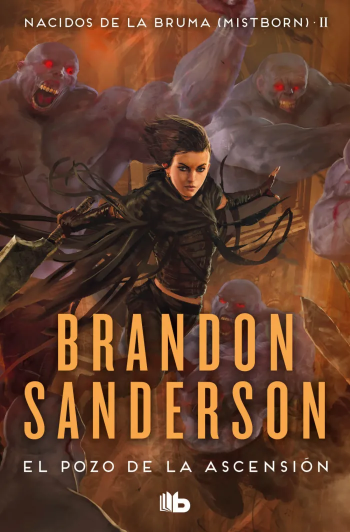 El Pozo de la Ascensión (Nacidos de la Bruma - Mistborn 2)
