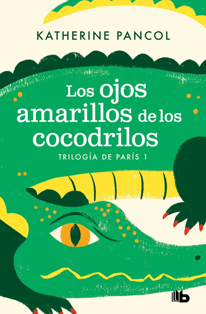 Los Ojos Amarillos de los Cocodrilos. Trilogía de París 1