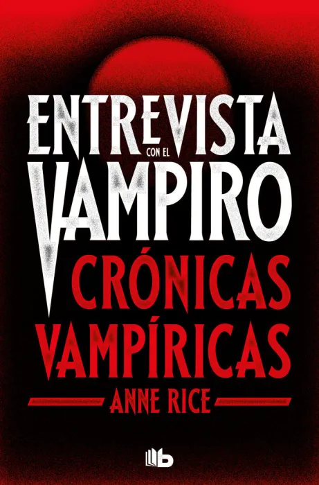 Entrevista con el Vampiro - Crónicas Vampíricas 1