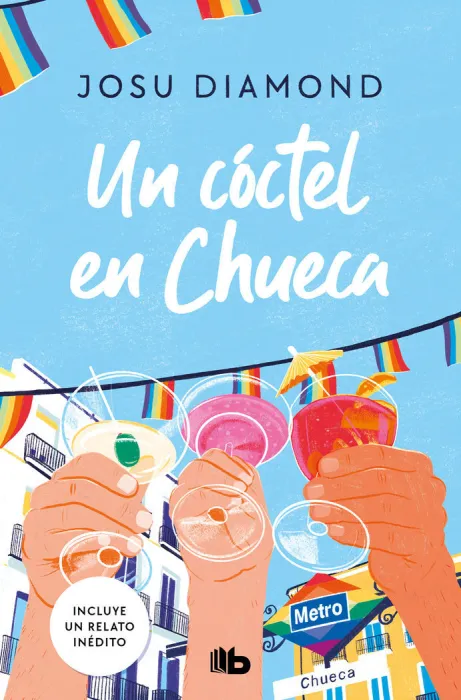 Un Cóctel en Chueca (Trilogía un Cóctel en Chueca 1)