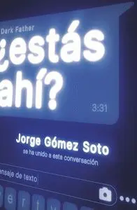 Estas Ahí?