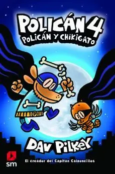 Polican 4 Policán y Chikigato