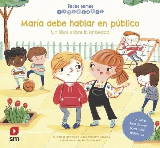 María Debe Hablar en Público. Un Libro Sobre la Ansiedad