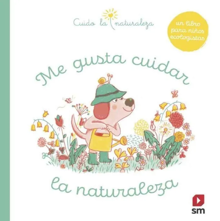 Me Gusta Cuidar la Naturaleza