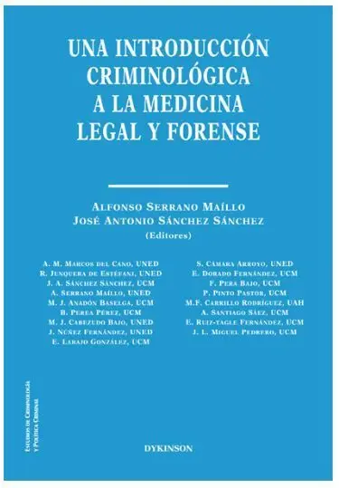 Una Introducción Criminológica a la Medicina Legal y Forense