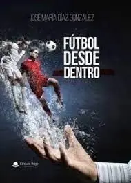 Fútbol Desde dentro