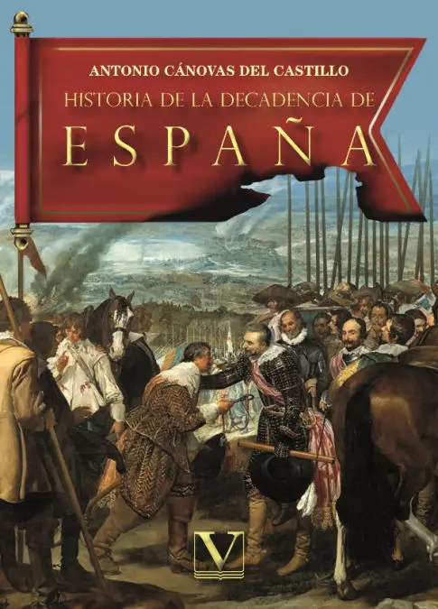 Historia de la Decadencia de España