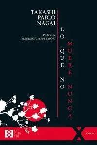 Lo que no Muere Nunca