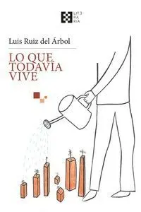 Lo que Todavía Vive