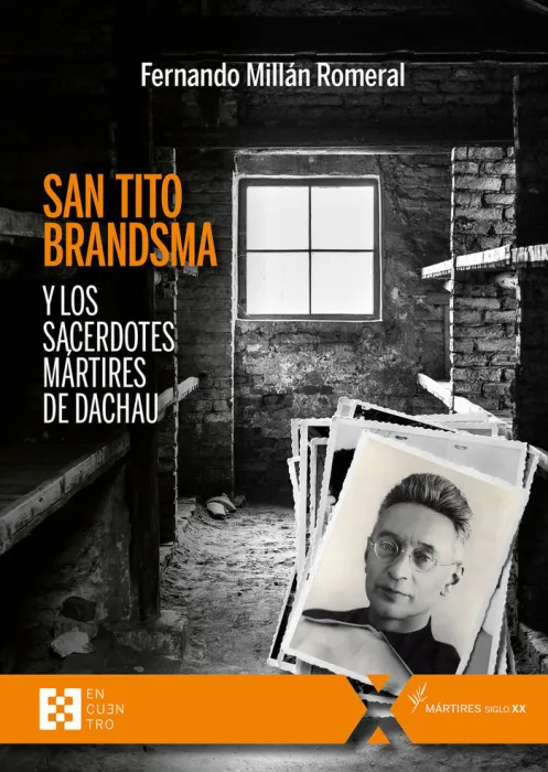 San Tito Brandsma y los Sacerdotes Martires de Dachau