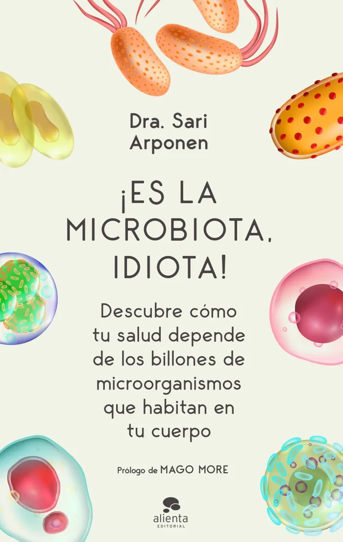 Es la Microbiota, Idiota!