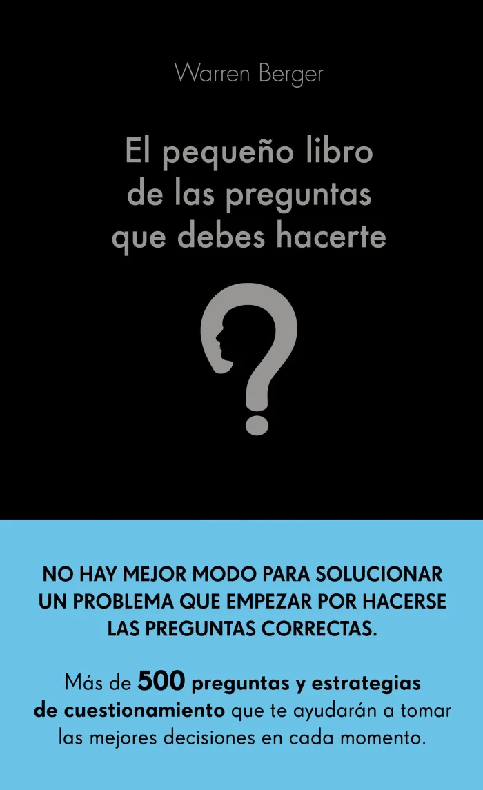 El Pequeño Libro de las Preguntas que Debes Hacerte