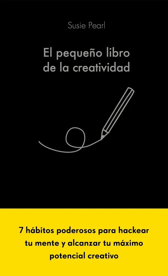 El Pequeño Libro de la Creatividad