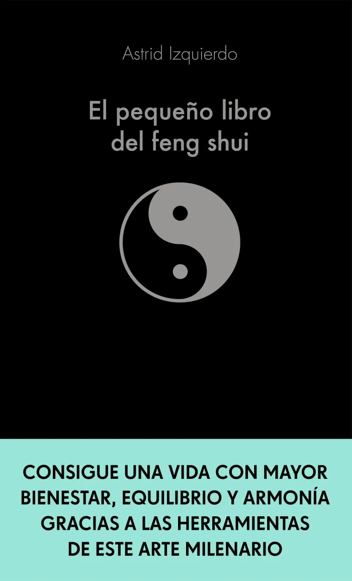 El Pequeño Libro del Feng Shui