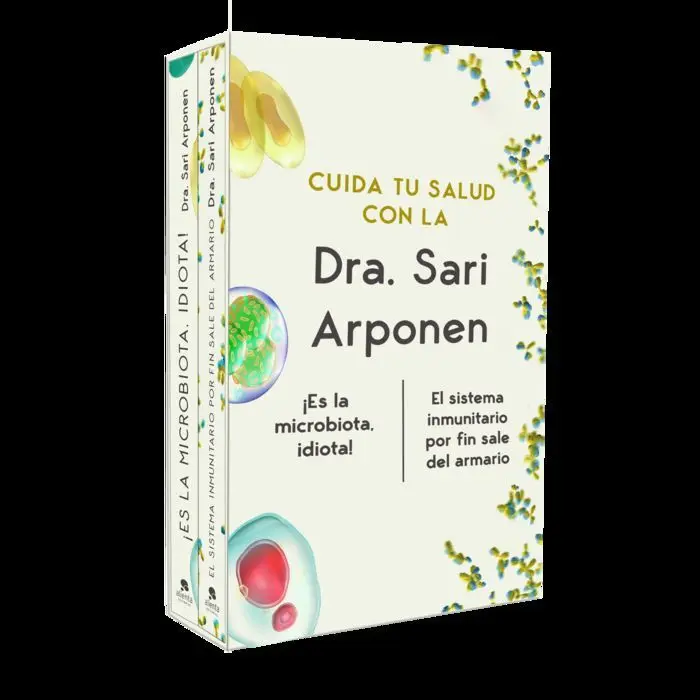Estuche Dra. Sari Arponen: Es la Microbiota, Idiota! y el Sistema Inmunitario por Fin Sale del Armario