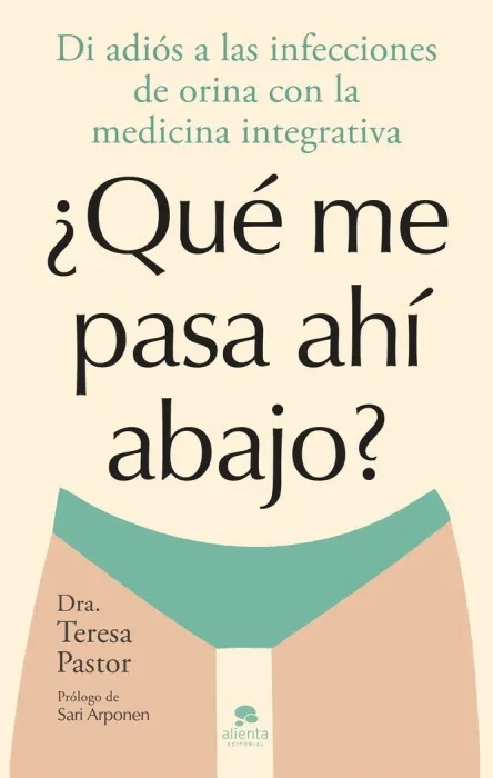 Qué me Pasa Ahí Abajo?