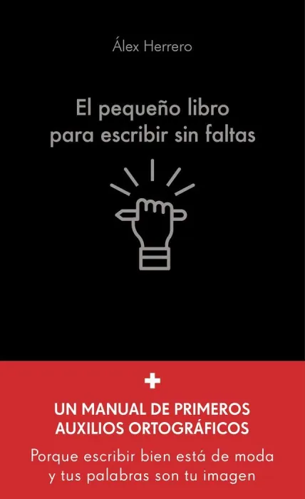 El Pequeño Libro para Escribir sin Faltas