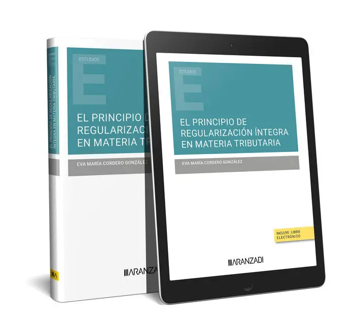 Principio de Regularización Íntegra en Materia Tributaria